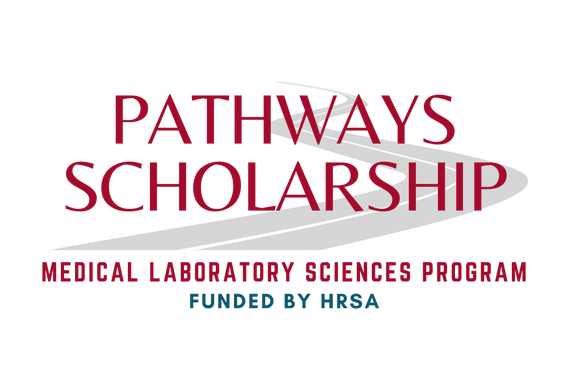 Pathways Scholarship - Medical Laboratory Sciences Program, Funded by HRSA